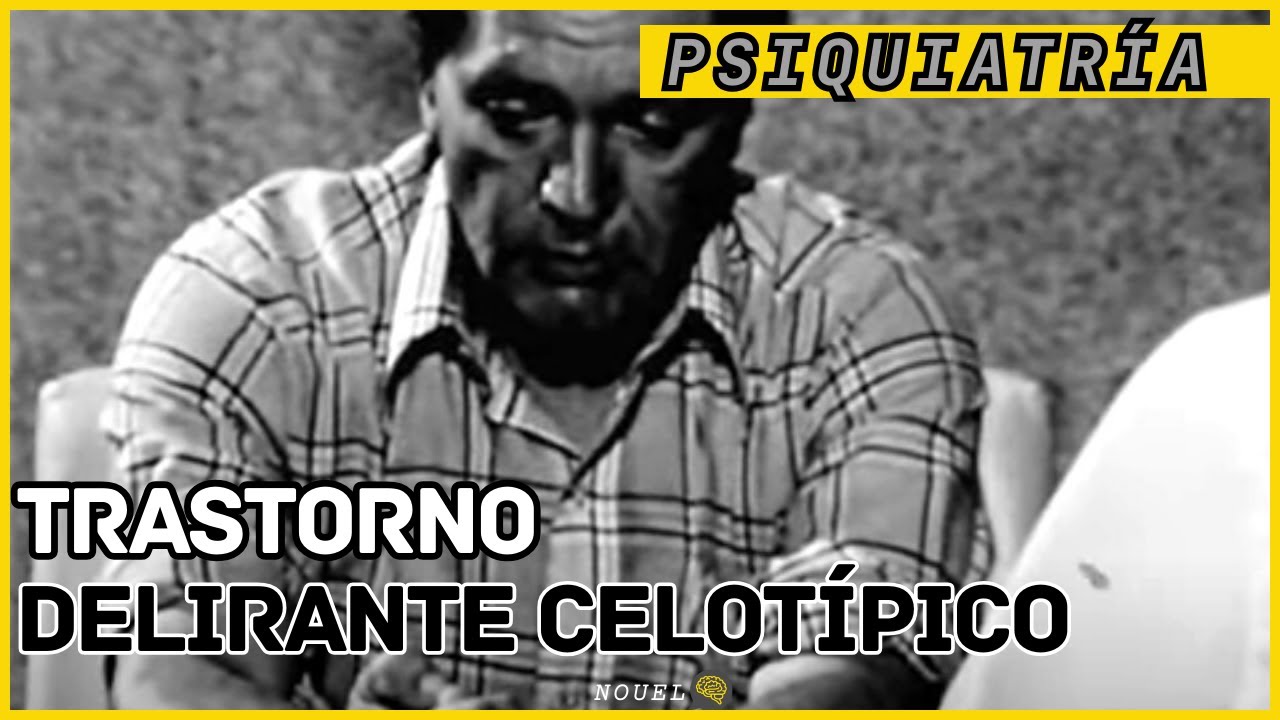 Entrevista a paciente con síndrome de Otelo / Trastorno delirante celotípico.