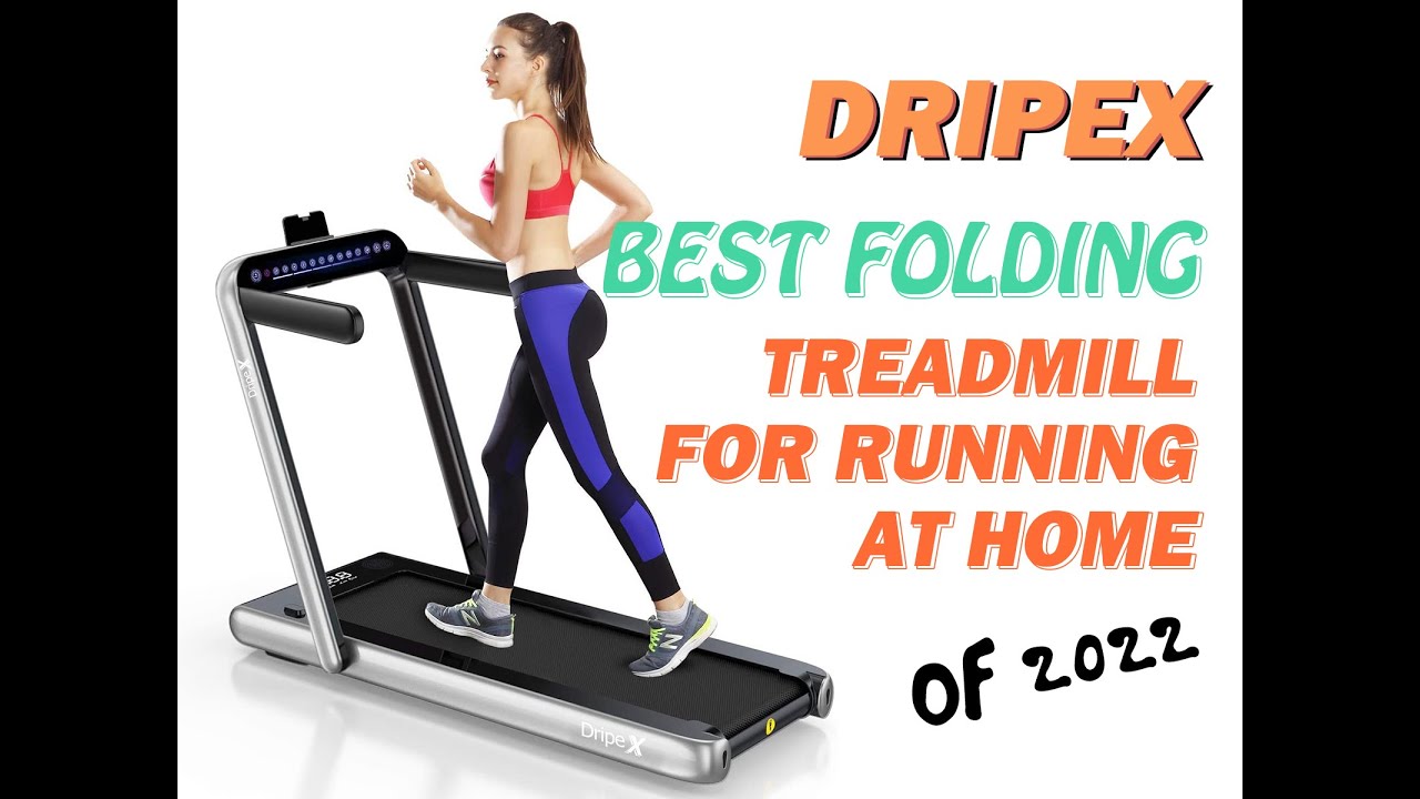 Dripex treadmii-Best folding Treadmill for running at home Of 2022 on Amazon | Top treadmill picks