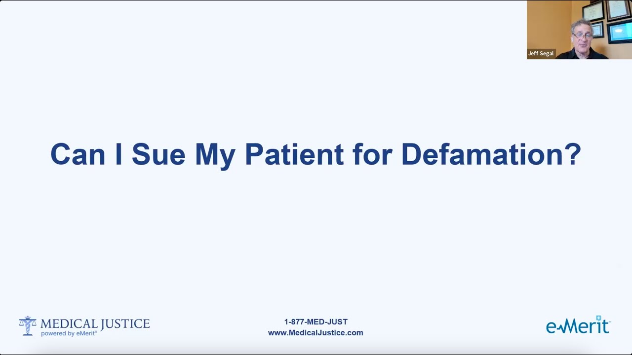 Can I Sue My Patient For Defamation? - Medical Justice