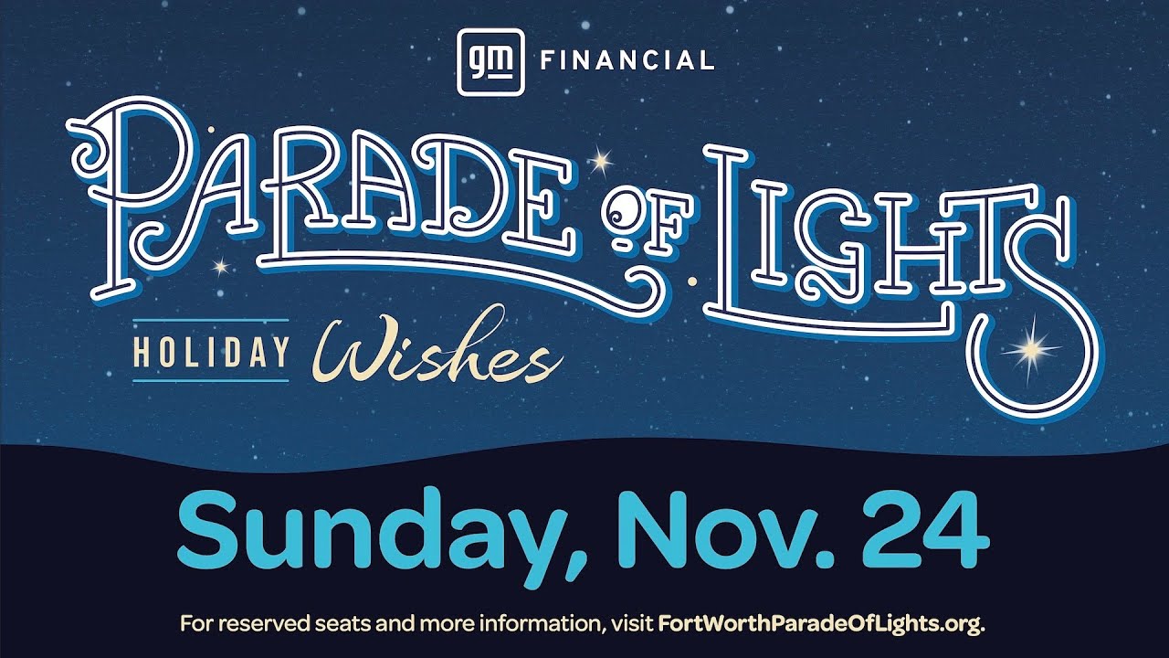 2024 GM Financial - Fort Worth Parade of Lights