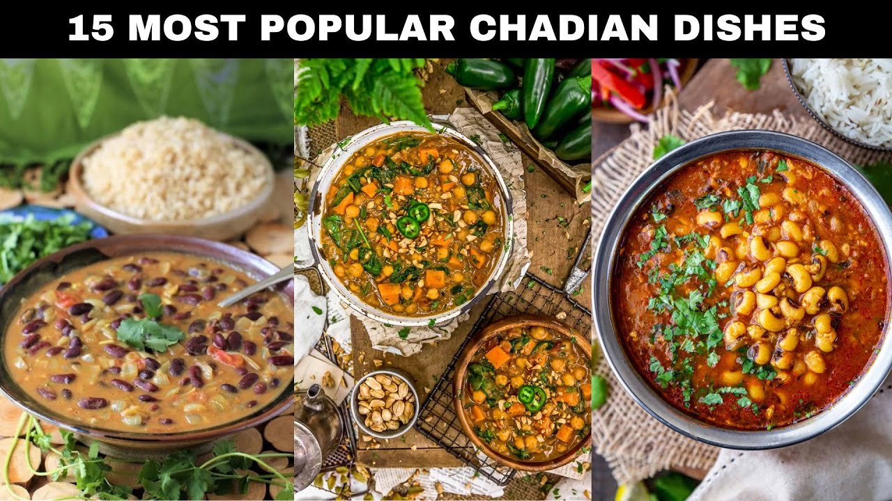 15 Most Popular Chadian Dishes