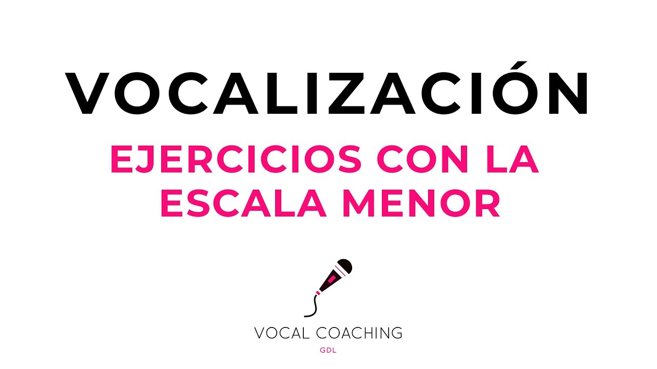 Vocalizaciones con la escala menor
