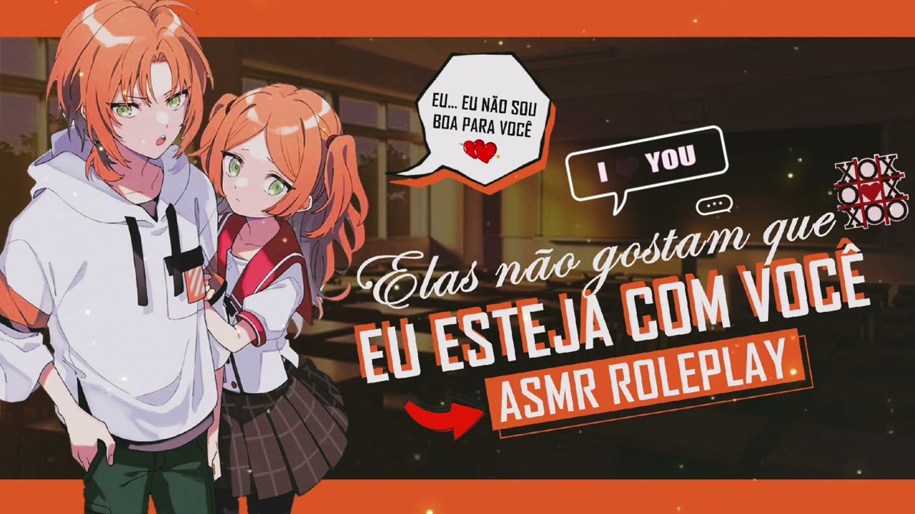 ASMR NAMORADA SENDO ZOADA POR OUTRAS GAROTAS COM CIÚMES DE VOCÊ