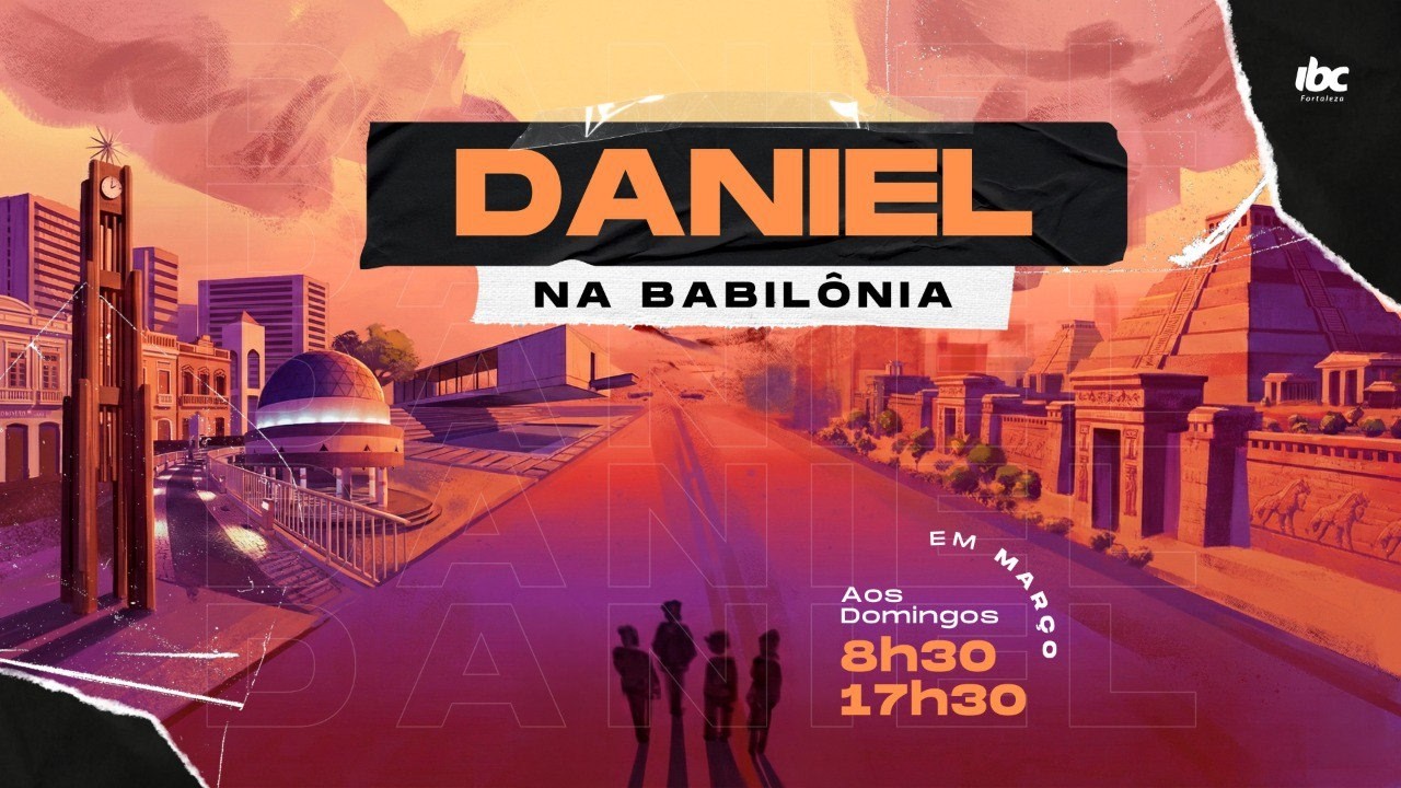 Série Daniel - Babilônia: Um mundo que não é meu - Pr. Armando Bispo  (Tarde)