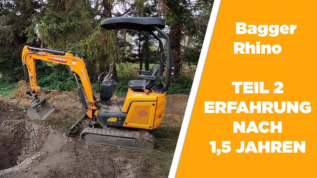 Bagger Rhino KS 10-08 Erfahrung nach 1,5 Jahren