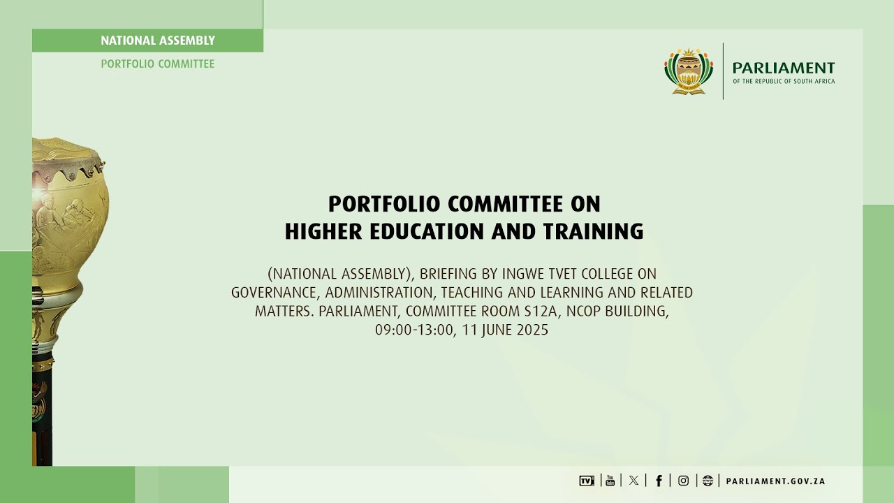 Portfolio Committee on Higher Education and Training, 11 June 2025