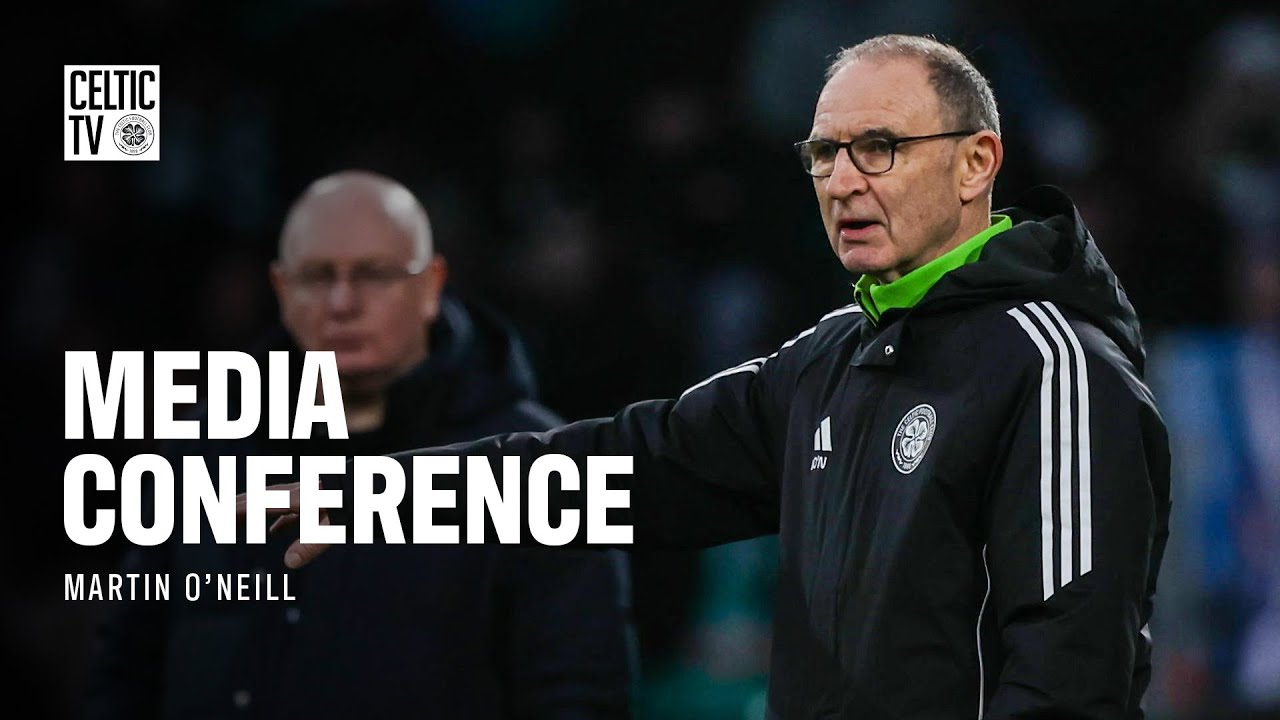 Post-match media conference | Martin O'Neill | Celtic 2-0 Falkirk (01/02/26)
