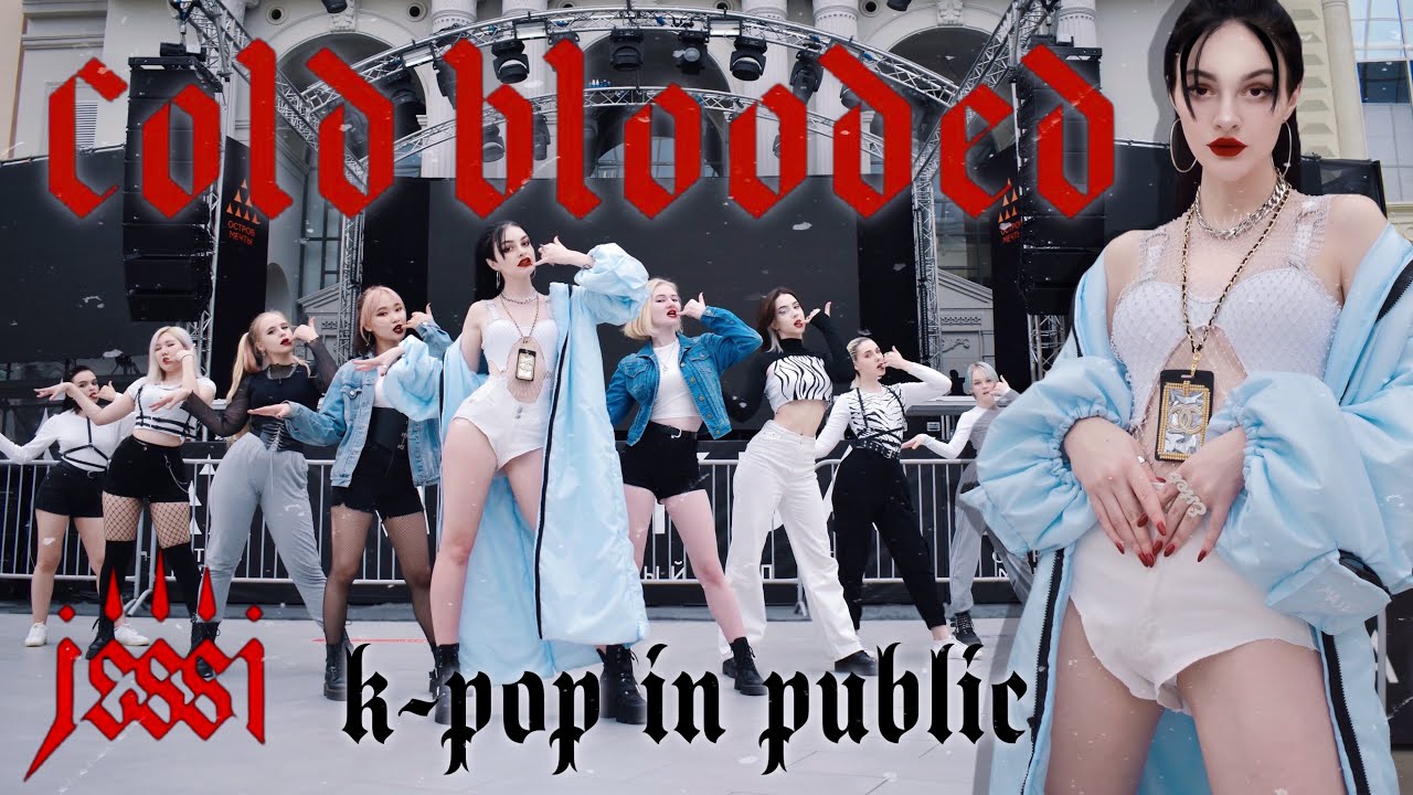 [ K-POP IN PUBLIC ] Jessi (제시) - Cold Blooded (with 스트릿 우먼 파이터 (SWF) Dance Cover from Russia @jessiofficial