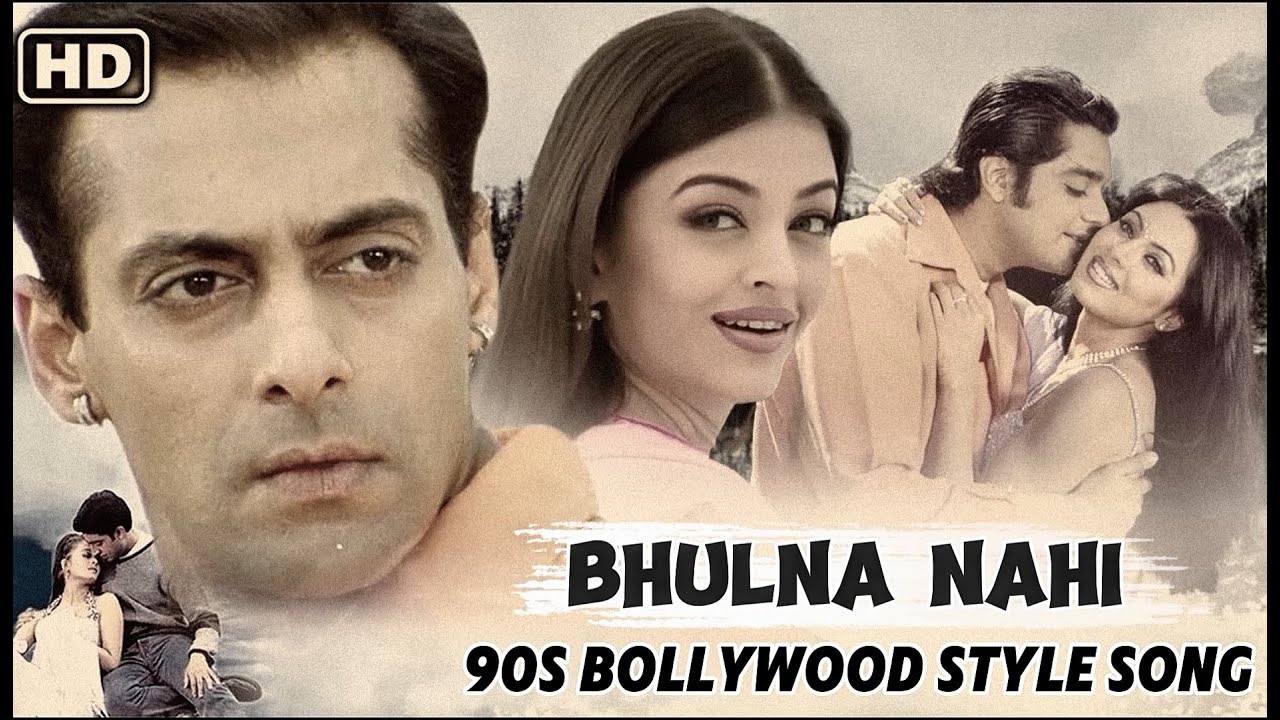 Bhulna Nhi official Song 2026 new Hindi Song new trending song 2026 salman khan and Ashwariya Rai