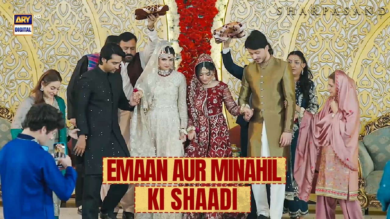 Wedding Moment | SharPasand | Hareem Farooq | Nauman Ijaz | Hira Mani | ARY Digital Drama