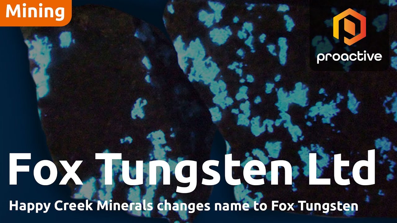 Happy Creek rebrands to Fox Tungsten, begins trading as 