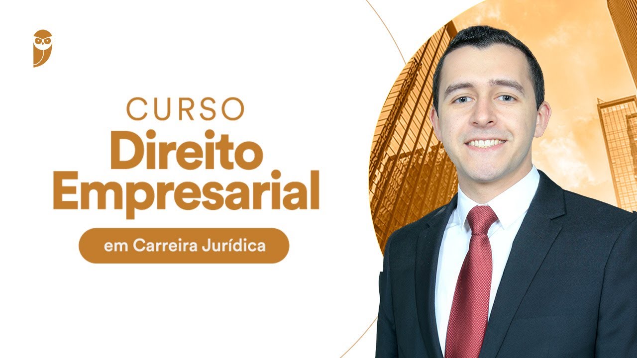 Curso Direito Empresarial em Carreira Jurídica com o Prof. Daniel Rizza