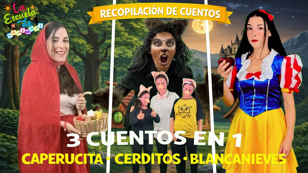 Cuentos Infantiles Clásicos | Caperucita Roja, Los Tres Cerditos y Blancanieves