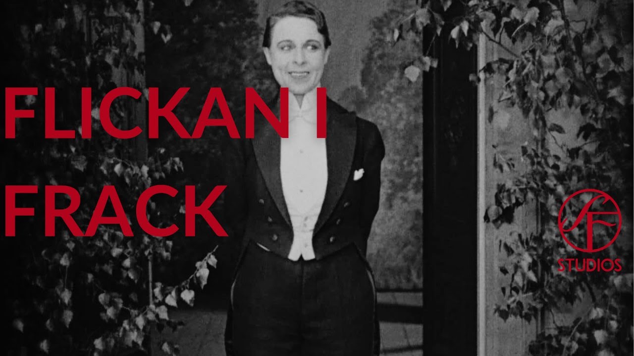 Flickan i frack (The Girl in Tails, 1926) Silent film