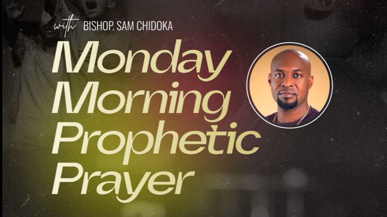 MONDAY MORNING PROPHETIC PRAYERS || 23022026