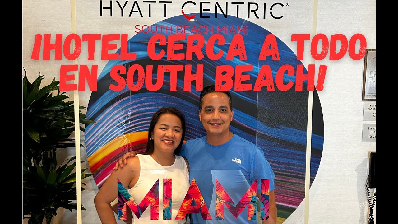 HOTEL HYATT CENTRIC SOUTH BEACH MIAMI