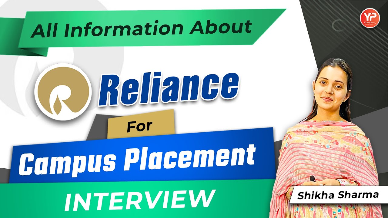 All information about  Reliance Industries for Campus Placement Interviews