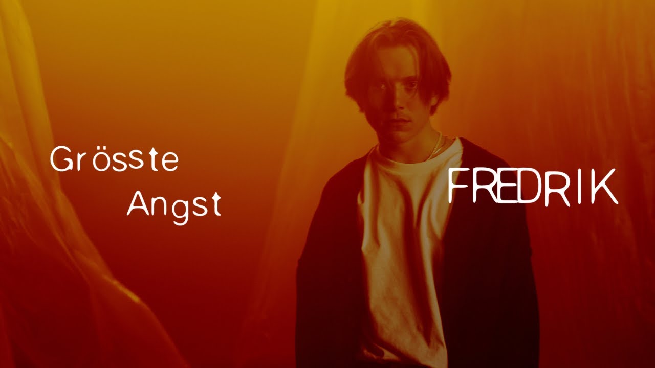 FREDRIK - Gr&ouml;sste Angst (Offizielles Musikvideo)
