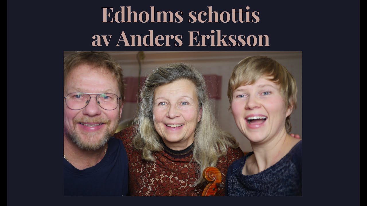 Edholms schottis av Anders Eriksson