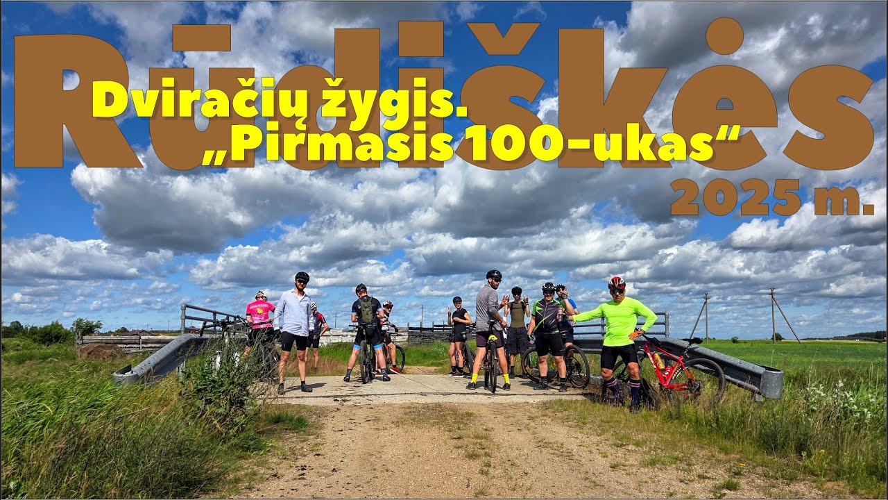 💯𝐊𝐌✚🚴 Dviračių žygis. Pirmasis 100-ukas 2025 m. (Rūdiškės). [4K]