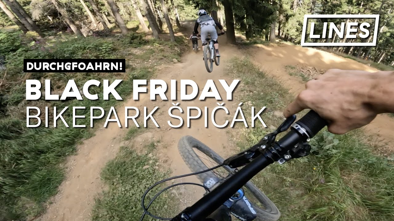 Black Friday -  Bikepark Špičák 🇨🇿 | LINES