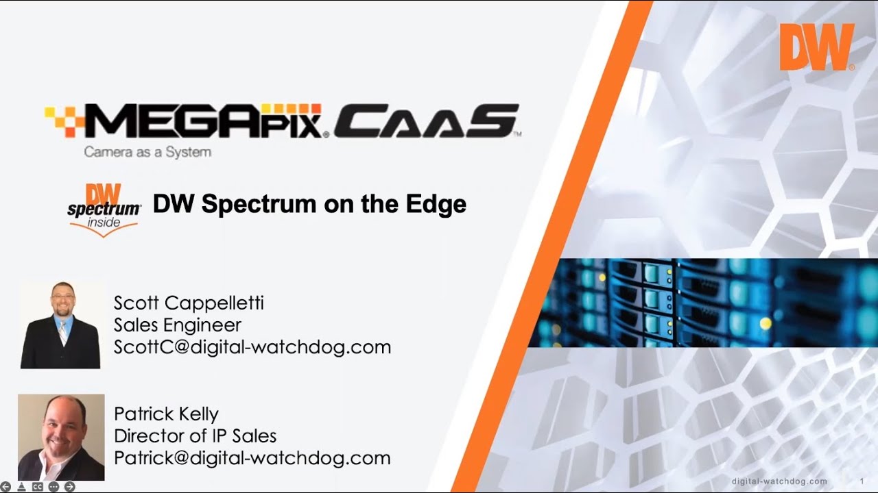 July 1, 2022 Works with DW Spectrum IPVMS Webinar Recording: MEGApix CaaS 'Camera as a System'
