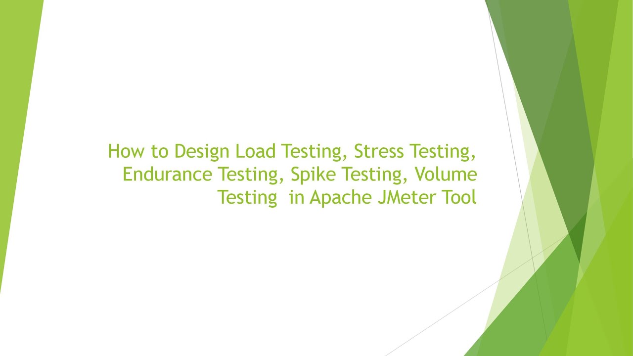 How to Design Load, Stress ,Endurance, Spike, Volume Testing Scanarios in Apache JMeter Tool