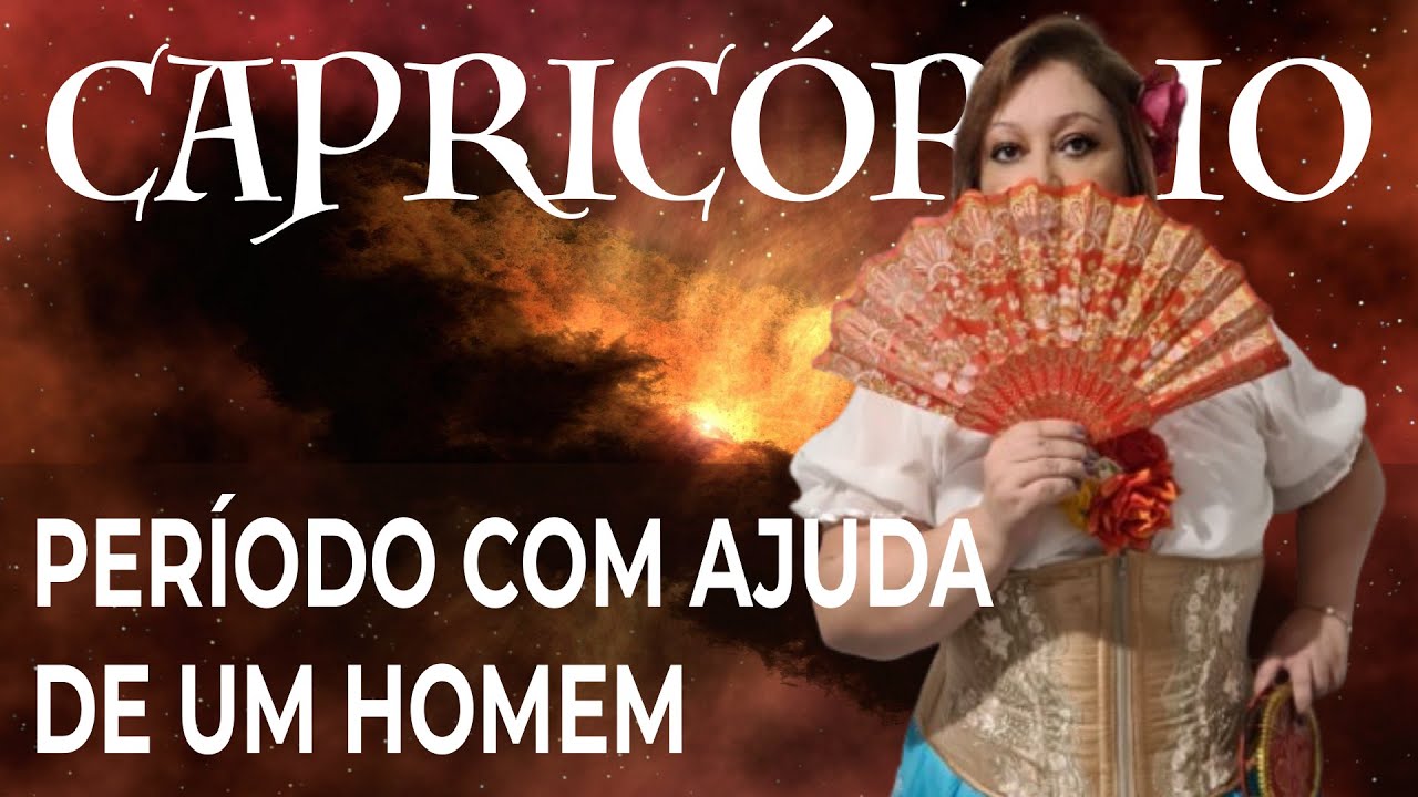 CAPRIC&Oacute;RNIO JANEIRO 2026 PER&Iacute;ODO COM AJUDA DE UM HOMEM