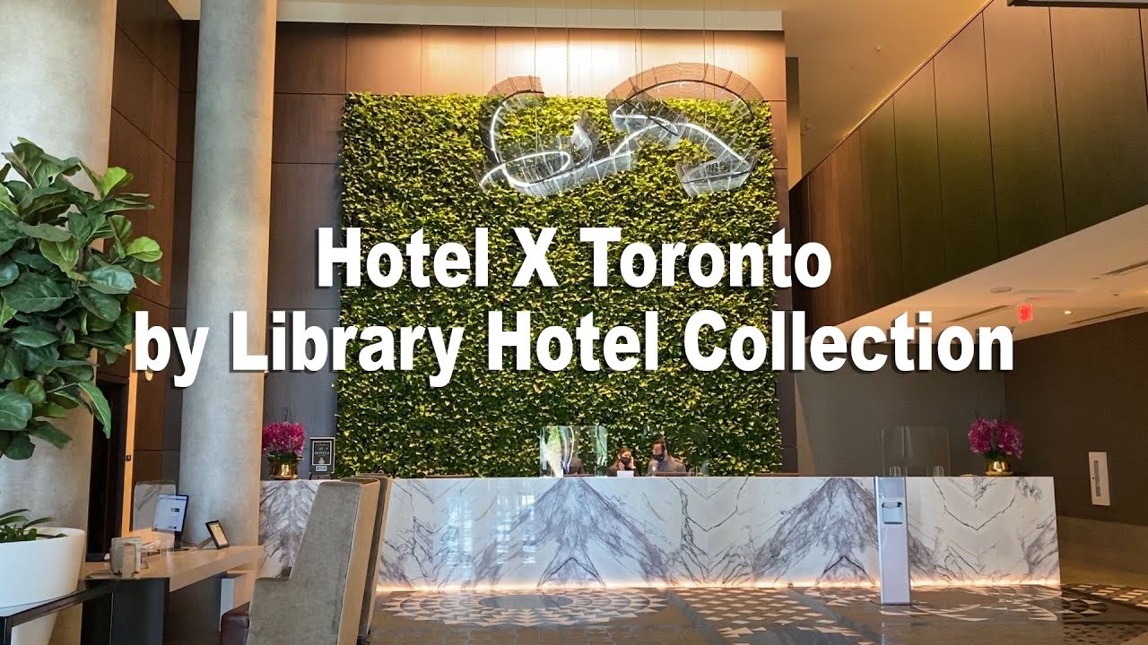 Hotel X Toronto by Library Hotel Collection