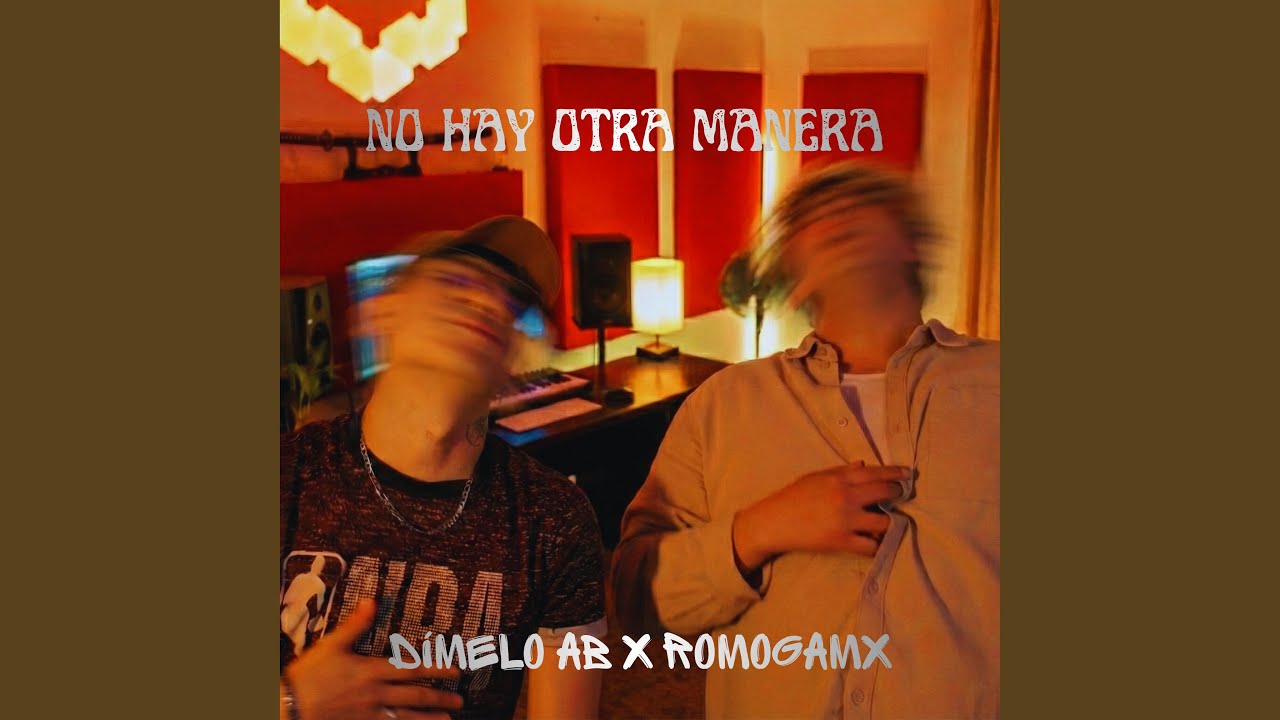 No Hay Otra Manera
