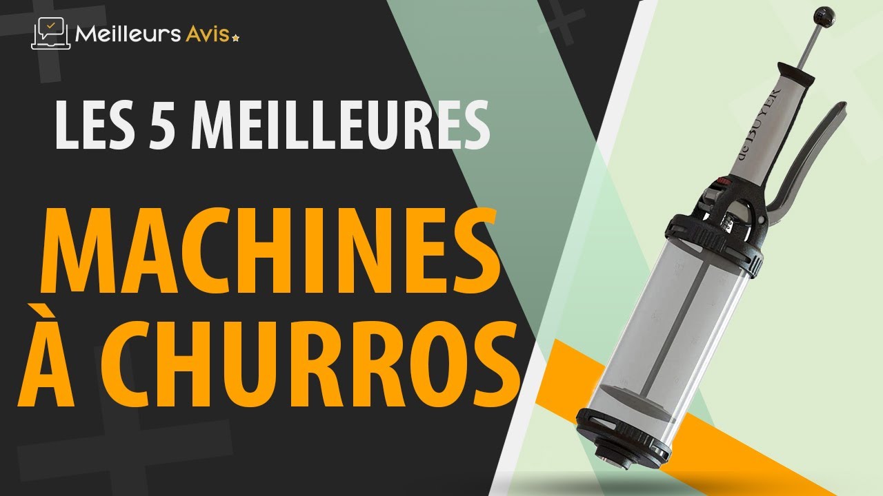 ⭐️ MEILLEURE MACHINE &Agrave; CHURROS - Avis & Guide d'achat (Comparatif 2022)