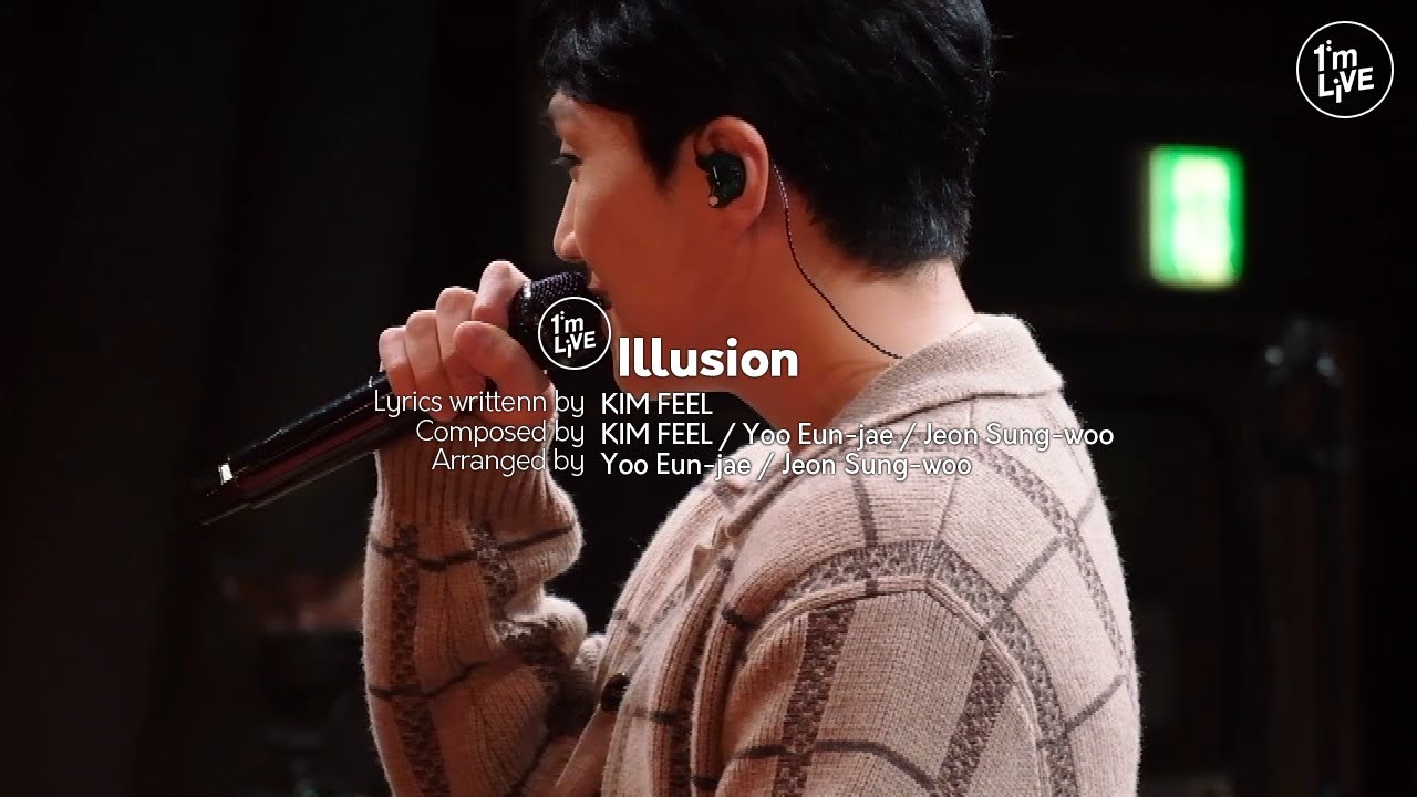 [I'm LIVE] KIM FEEL(김필) &ndash; Illusion