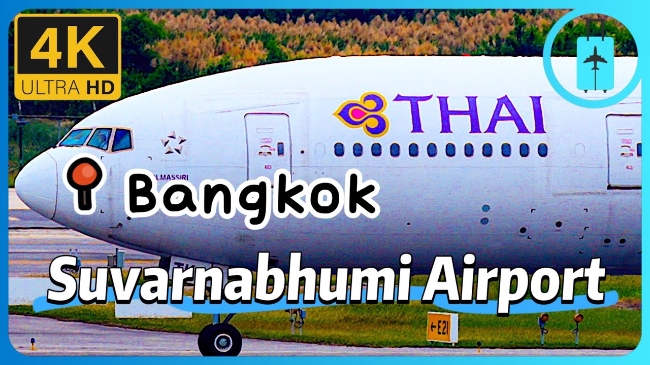 🇹🇭Bangkok Suvarnabhumi Airport（BKK）Plane Spotting｜สนามบินสุวรรณภูมิ｜泰国曼谷素万那普国际机场飞机起飞降落
