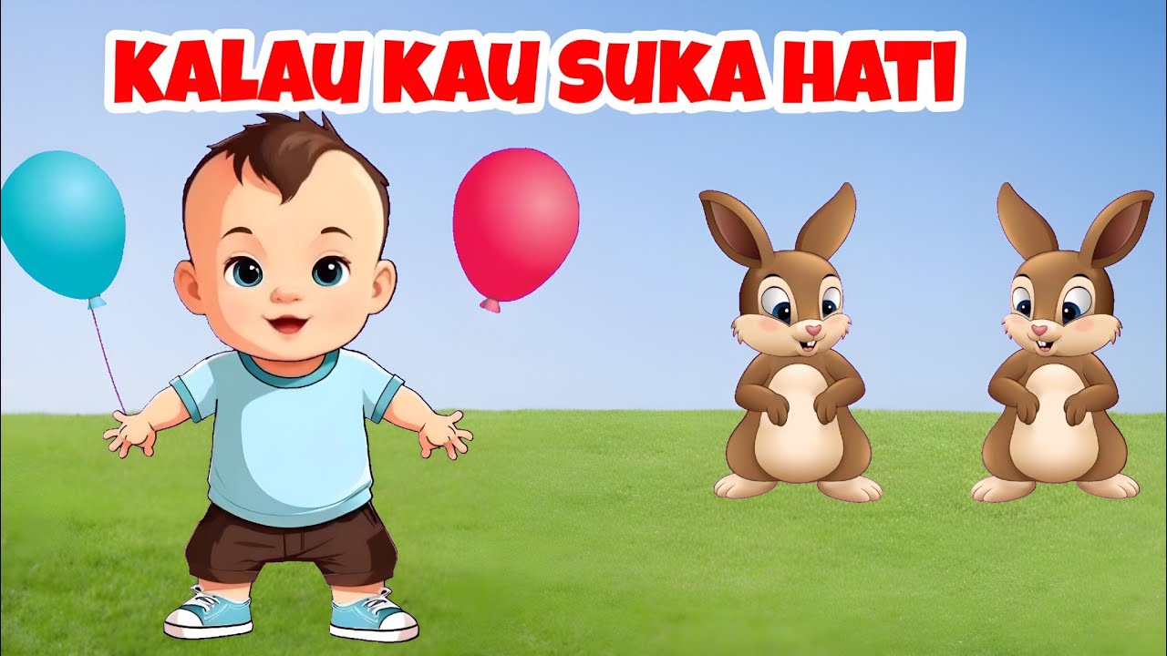 👧Kalau Kau Suka Hati❤Lagu Anak Anak-Lagu Anak Populer-Lagu Anak Terbaru👏