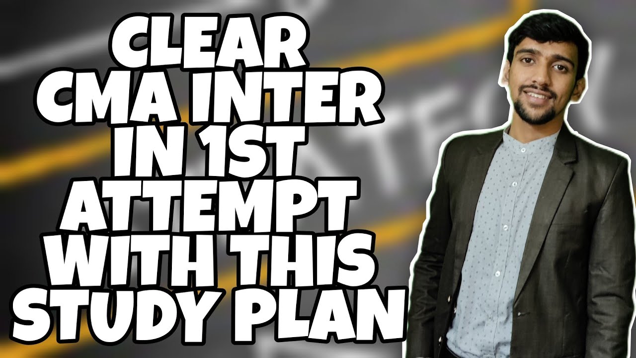 CMA INTER JUNE 2022 BEST STUDY PLAN | CLEAR CMA INTER IN 1ST ATTEMPT