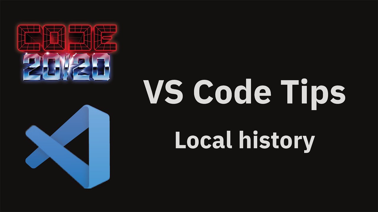 Советы по VS Code &mdash; Местная история