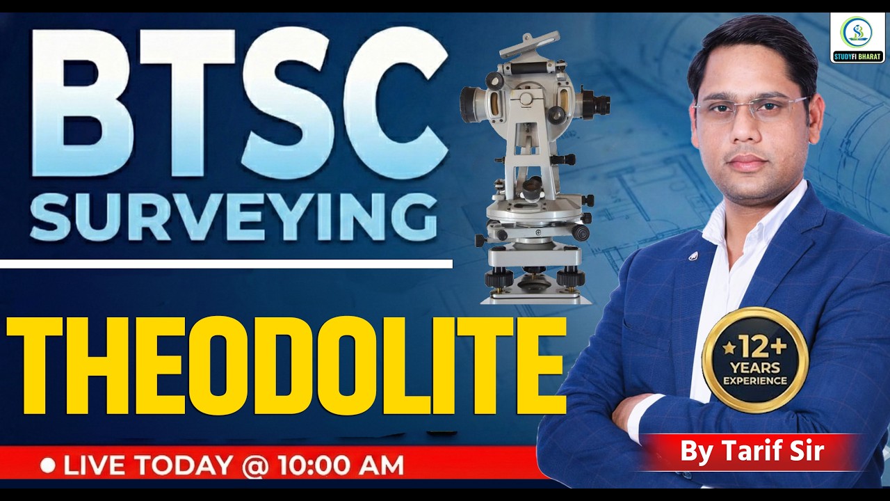 BTSC Surveying Theodolite | part - 02 | #11  | Basics to Advanced | #btscje2025 | TARIF SIR