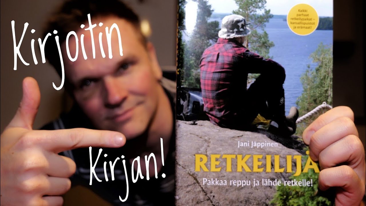 Retkeilij&auml; kirjan esittely. Kansallispuistot, parhaat retkipaikat, v&auml;lineet, ruoka ja paljon muuta!