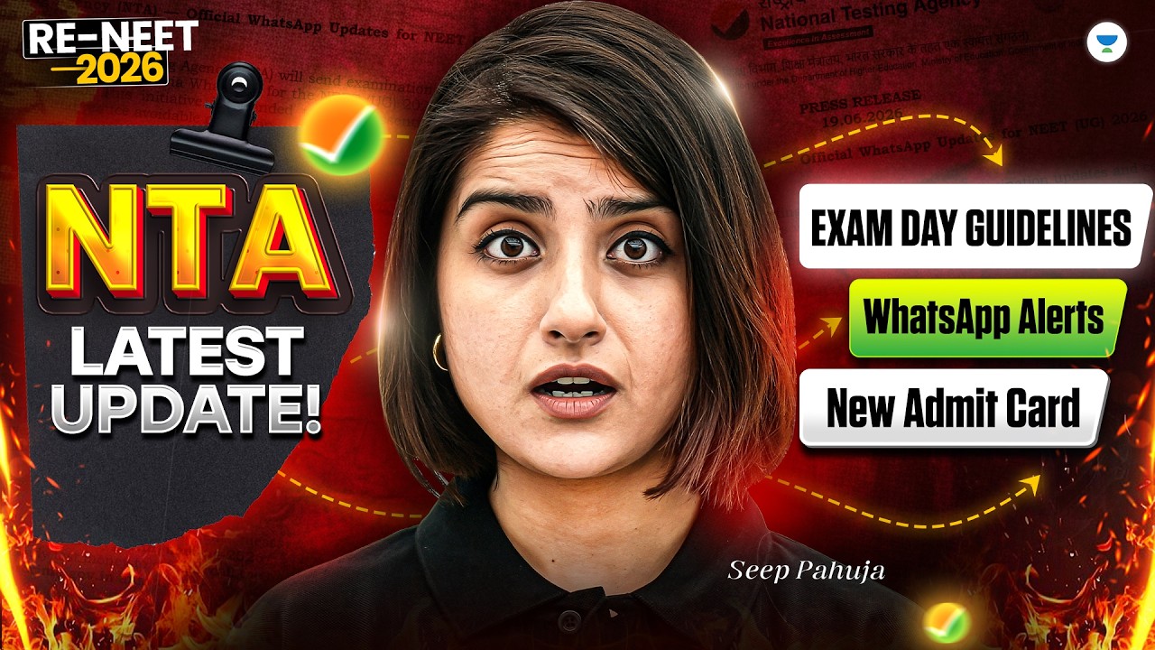 NTA BIG UPDATE: Exam Day Guidelines, WhatsApp Alerts & New Admit Card | RE-NEET 2026 | Seep Pahuja