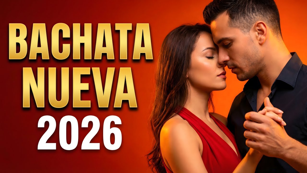 Bachata Mix 2026 Top Románticas | Lo Más Escuchado Para Enamorarse
