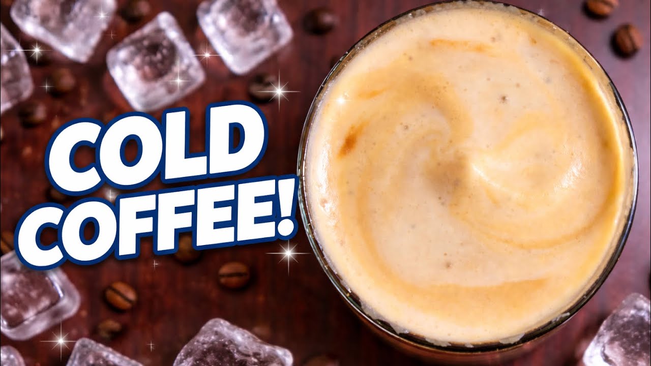 Cold Coffee Recipe at Home | Creamy Cafe Style Cold Coffee
