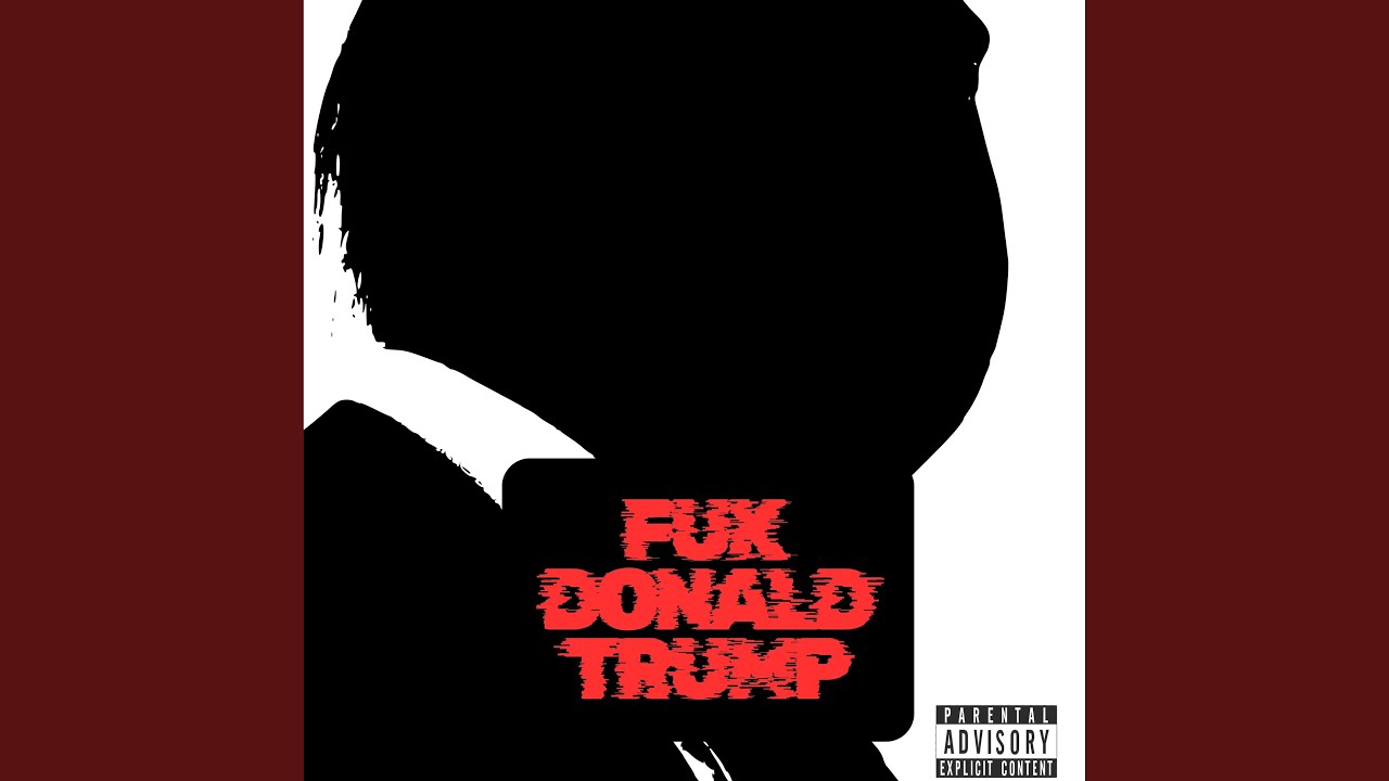 Fuk DONALD TRUMP