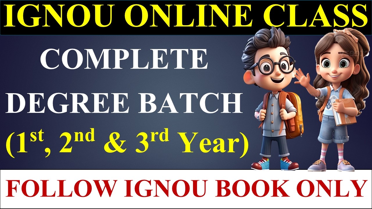 IGNOU COMPLETE DEGREE BATCH || 1st, 2nd, 3rd & 4th Year || IGNOU ONLINE CLASS ||.