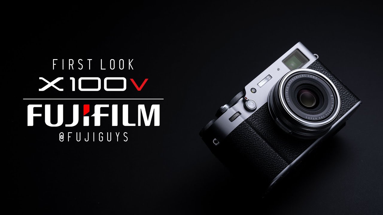 Fuji Guys - FUJIFILM X100V - First Look