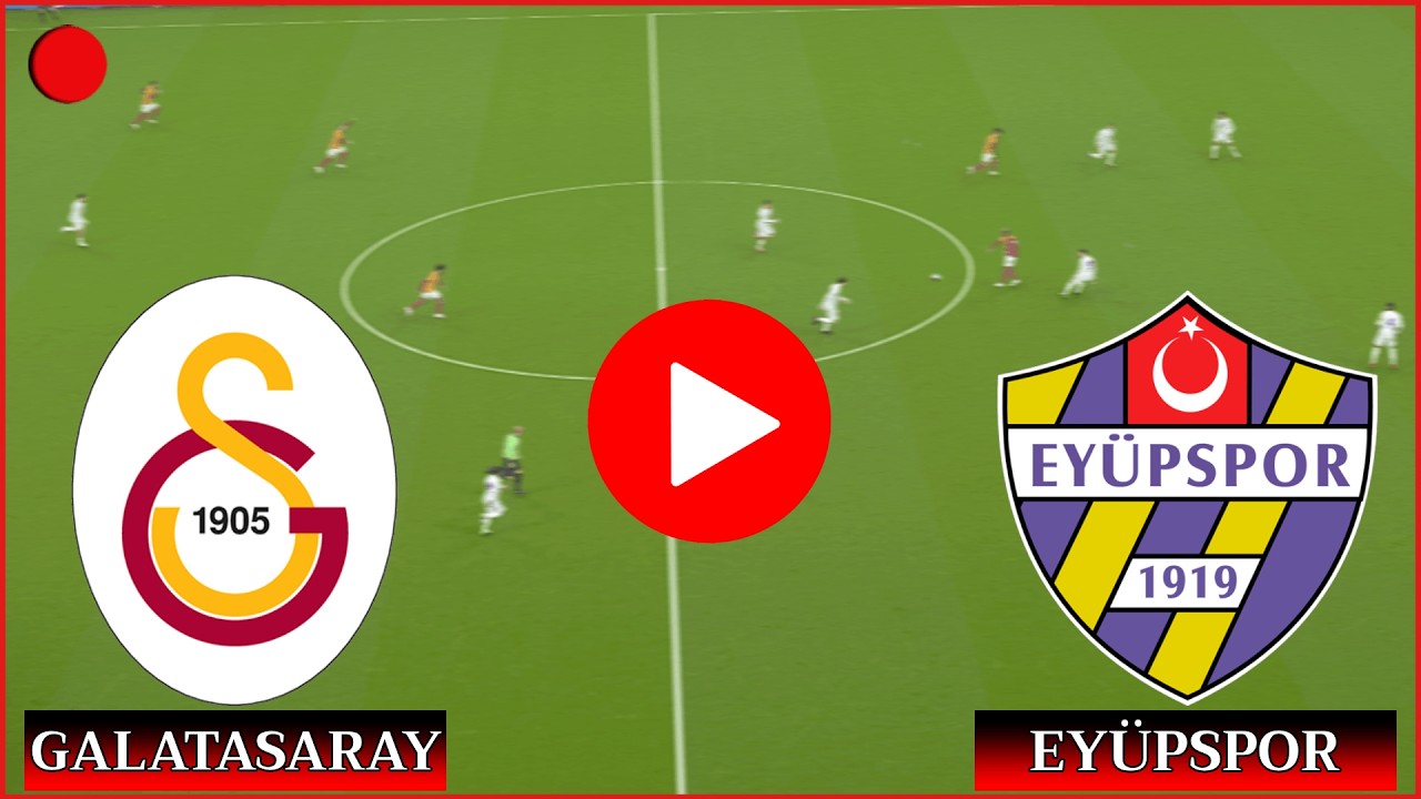 🔴 Galatasaray Eyüpspor Maçı İzle 📺 Trendyol Süper Lig - 26 - Maçı Özet ✅ efootball 21