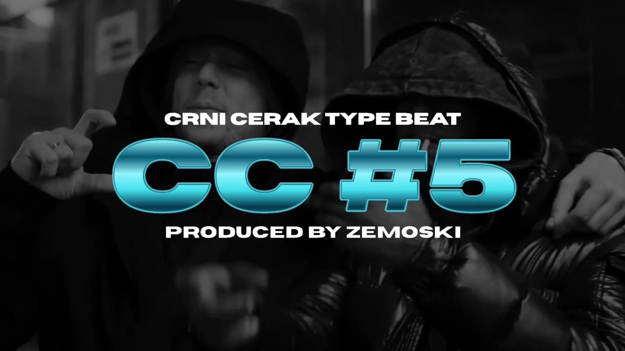 Crni Cerak Type Beat - CC#5 (produced by Zemoski)