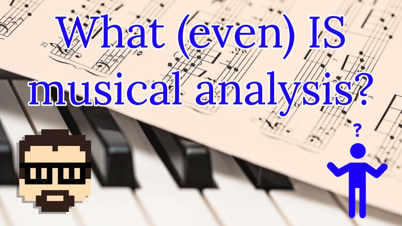 What (Even) IS Musical Analysis | Simon Hutchinson