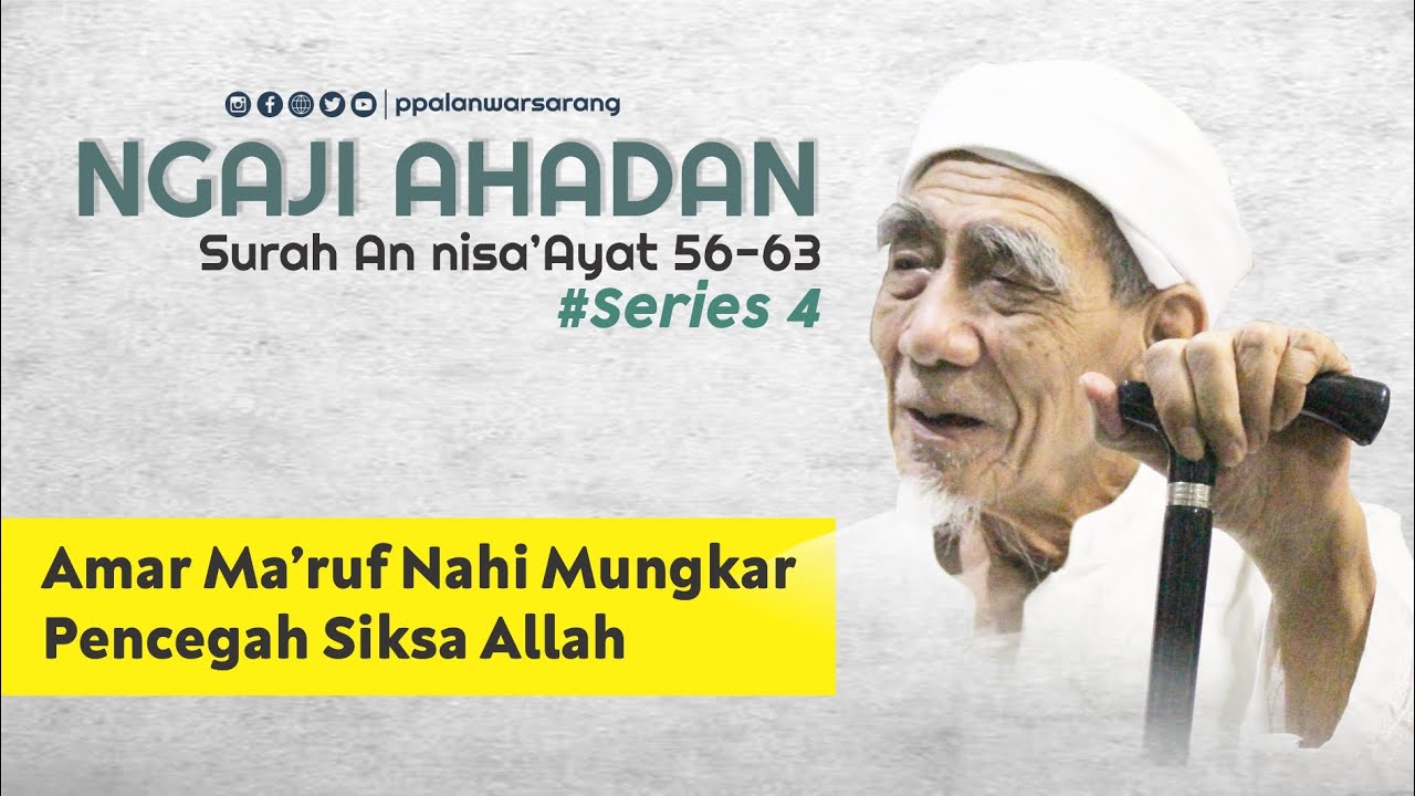 AMAR MA'RUF NAHI MUNGKAR PENCEGAH TURUNYA SIKSA ALLAH SWT | Mbah Moen