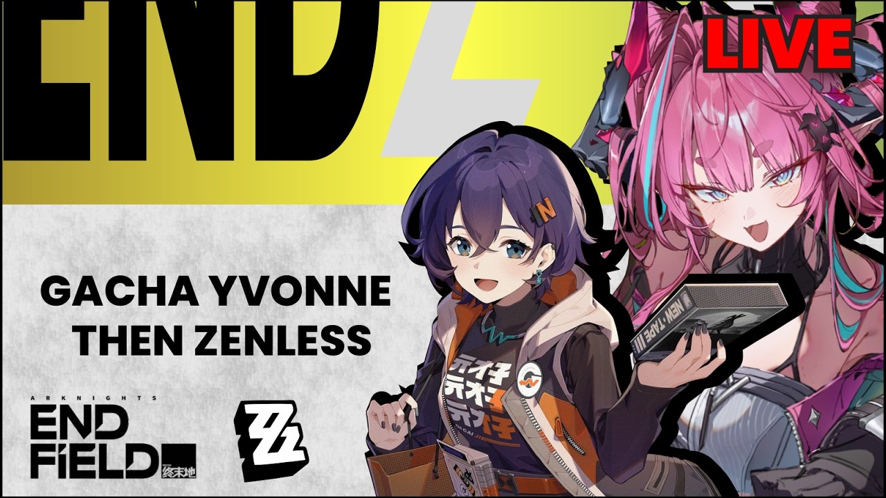 RITUAL GACHA YVONNE THEN ZENLESS | ARKNIGHT ENDFIELD/ZENLESS ZONE ZERO | EN/ID