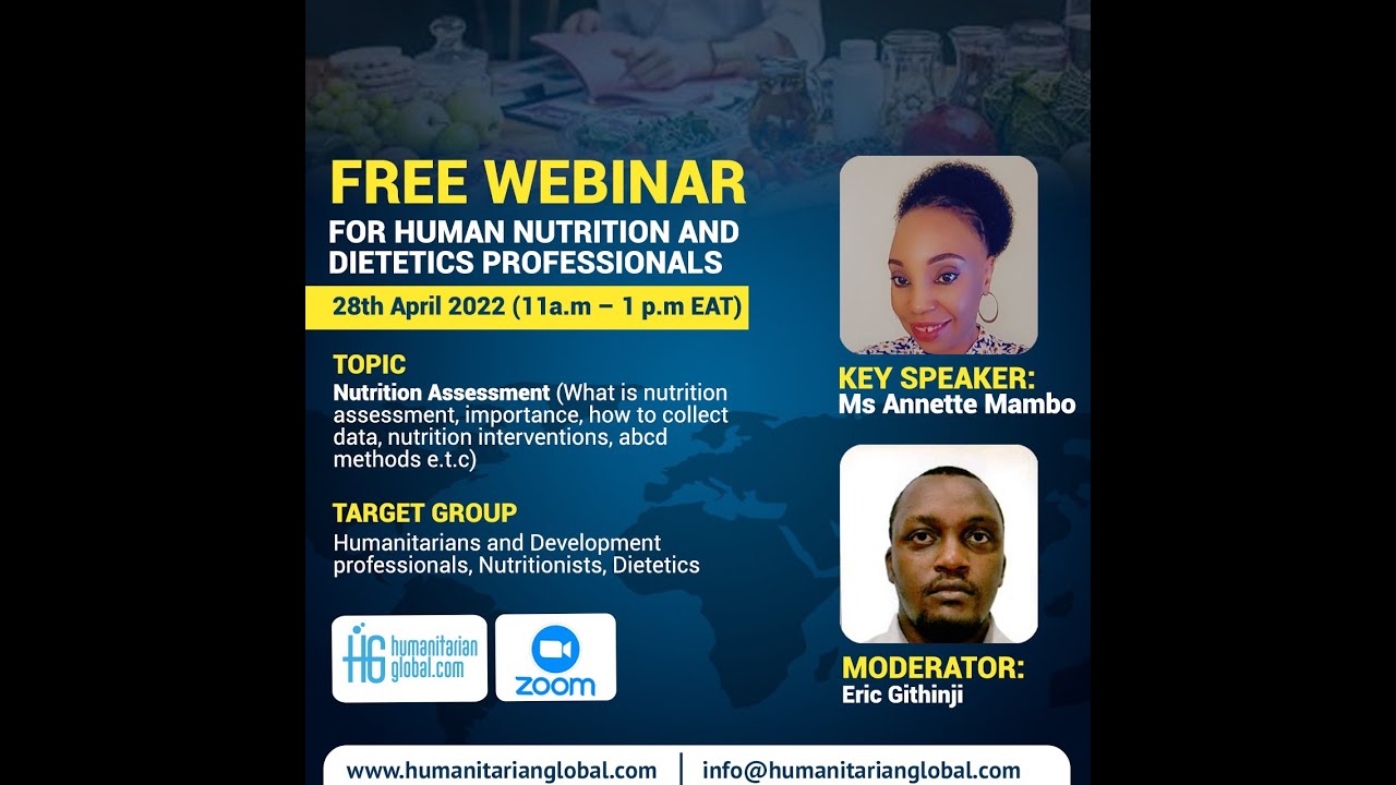 Human Nutrition & Dietetics Webinars Series Episode 1  Nutrition Assessment by Humanitarian Global